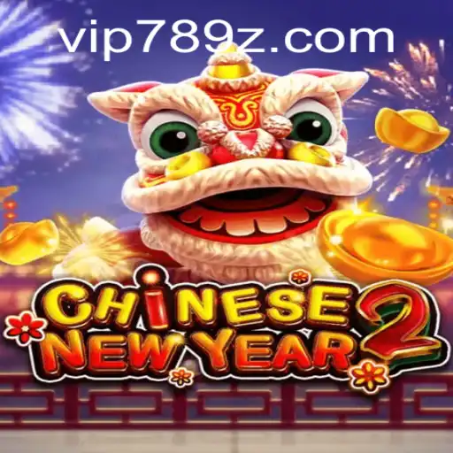 Exploring the World of CHINESENEWYEAR2: A Cultural Gaming Experience