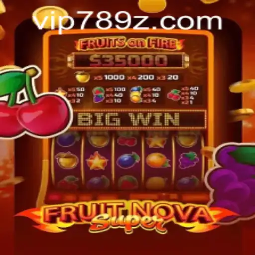 FruitNovaSuper: A New Horizon in Casual Gaming with 789z PH Login